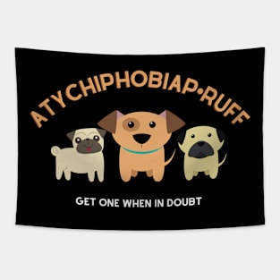 Atychiphobia Pruff Atychiphobiaproof Tapestry