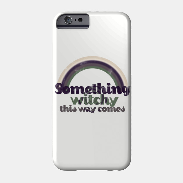 Something witchy this way comes