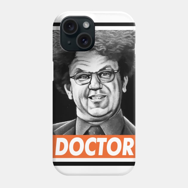 Dr Steve Brule Phone Case by DoctorBlue