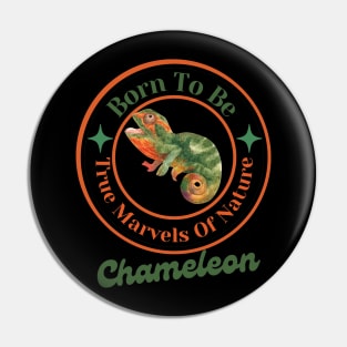Born To Be True Marvels of Nature - Chameleon Pin