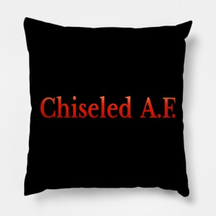 Chiseled AF Pillow