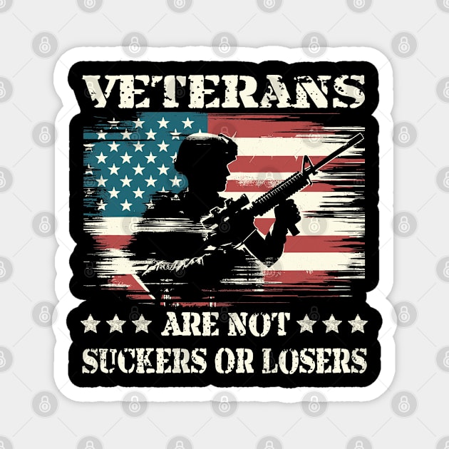 Veterans are NOT suckers or losers Magnet by JessArty