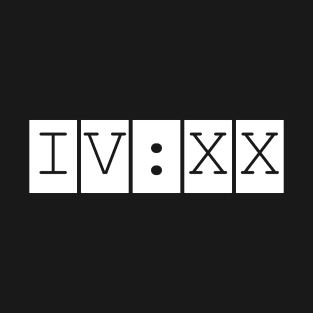 IV:XX roman numerals clock design T-Shirt