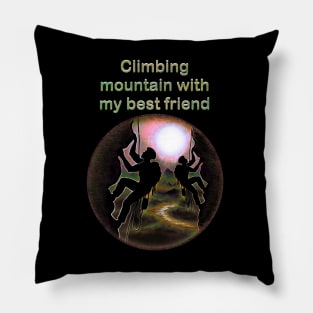 Mountain climbing with my best friend Pillow