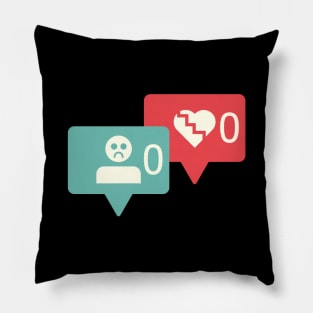 No Likes and Followers? It´s Ok! Pillow