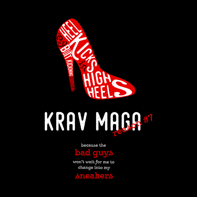 Krav Maga Women's Shirt Heel Kicks in High Heels by Possetivitees