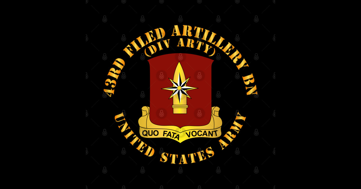 43rd Field Artillery Bn, Division Artillery US Army w DUI 43rd Field Artillery Bn Division