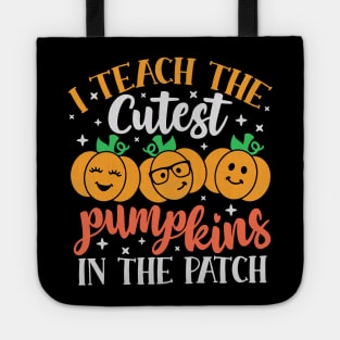 Teach The Cutest Pumpkins In The Patch Retro Teacher Fall Tote