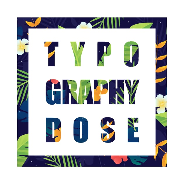 typography dose with summer pattern by Typography Dose