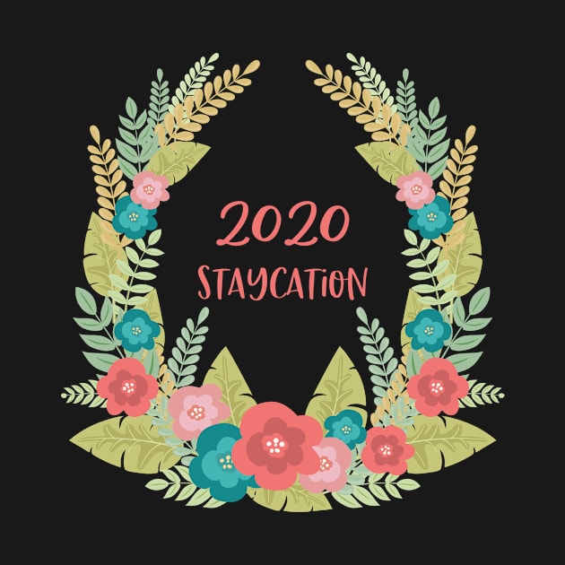 2020 Staycation by SWON Design
