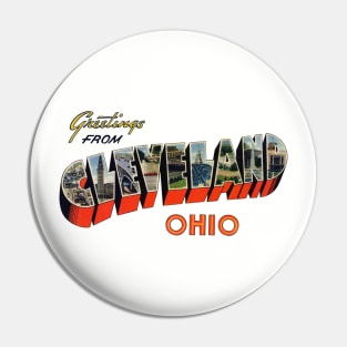 Greetings from Cleveland Ohio Pin