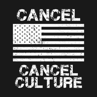 Cancel Cancel Culture T-Shirt