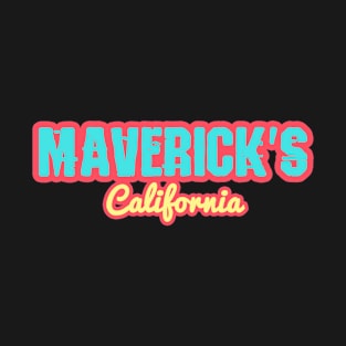 Maverick's California T-Shirt