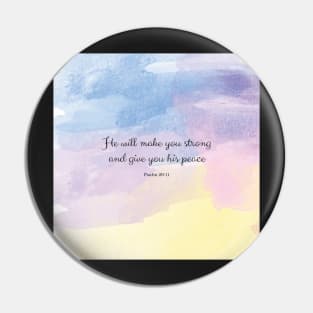 He will make you strong and give you his peace, Psalm 29:11 Pin