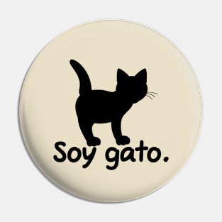 I'm A Cat (Spanish, Masculine) Pin