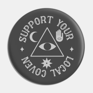 Support Your Local Coven Pin