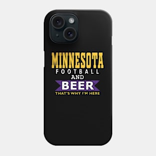 Minnesota Pro Football - Funny Beer Phone Case