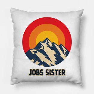 Jobs Sister Pillow