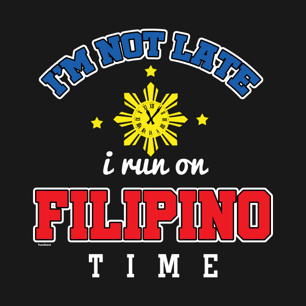 Funny Filipino Time Funny Filipino TShirt TeePublic