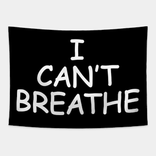 i can't breathe Tapestry