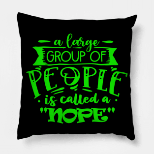 A Large Group of People is Called a Nope - Anti-Social Butterfly collection for Introverts - Skull Moth - acid green Pillow