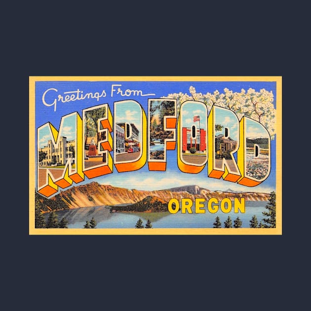 Greetings from Medford, Oregon - Vintage Large Letter Postcard by Naves