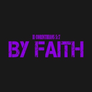 BY FAITH T-Shirt