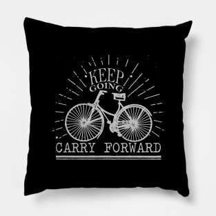 'Keep Going. Carry Forward' Military Public Service Shirt Pillow