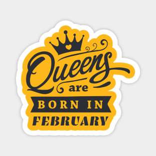 You are February Queen! Magnet