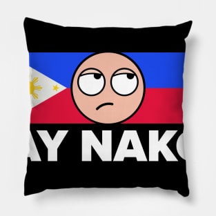 Ay Nako Pinoy Pride - Funny Filipino Philippines design product Pillow