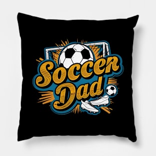 Soccer Dad | Father's Day | Dad Lover gifts Pillow