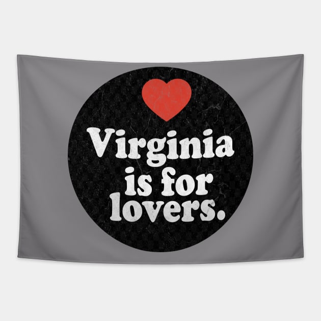 Virginia Is For Lovers Tapestry by tonyspencer