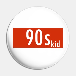90's Kid Pin