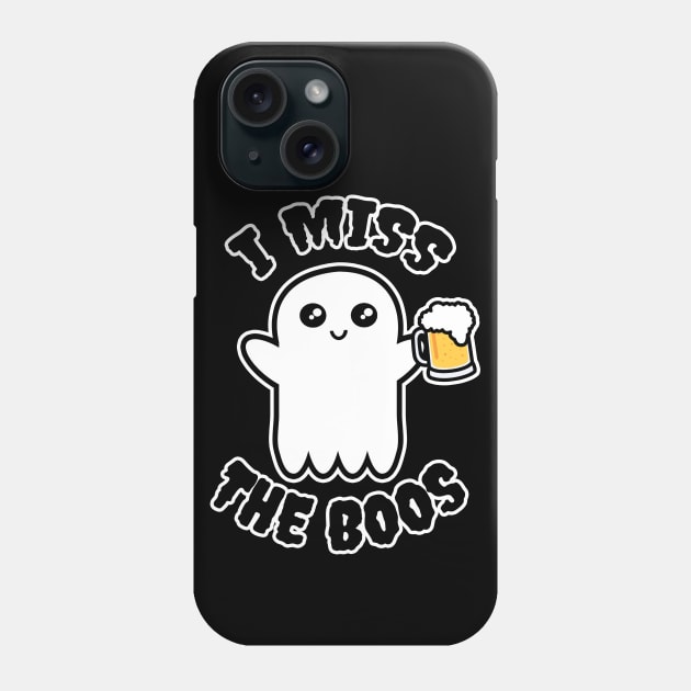 I Miss The Boos Phone Case by LunaMay