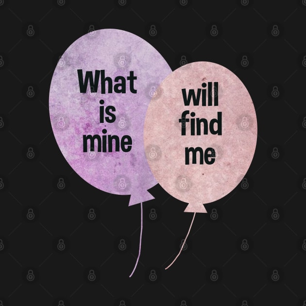 What is mine will find me Ballons pink and purple typography baloons by WatercolorFun