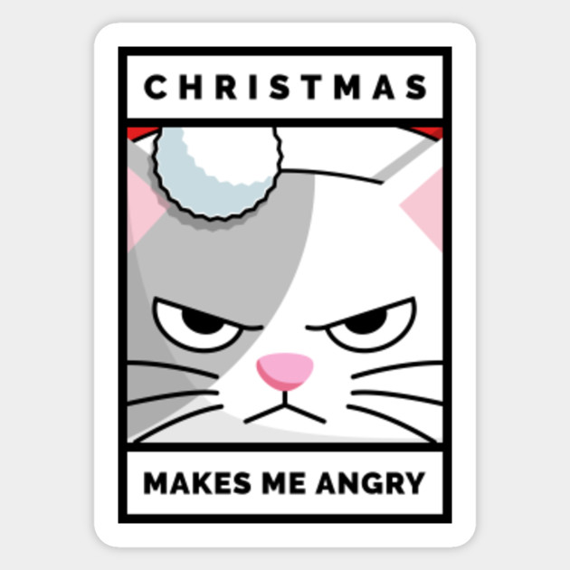 Christmas Makes Me Angry Grumpy Cat Christmas Gift Grumpy Cat