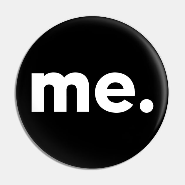 me - single word design Pin by DanDesigns