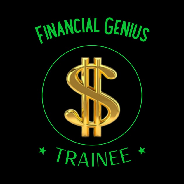 Financial Genius, Trainee by DiMarksales