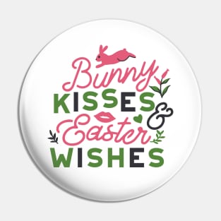 Cheerful Easter Typography - Bunny Kisses and Easter Wishes Pin