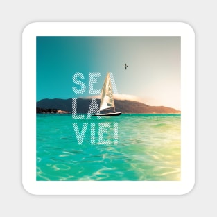 Sea La Vie Magnet