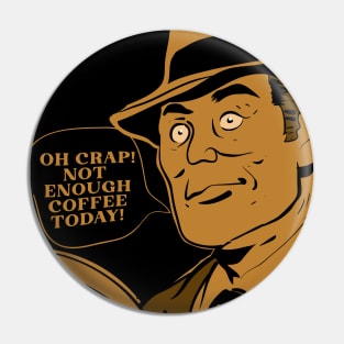 Not Enough Coffee Today ( Shock Vintage Comic ! ) Edit Pin