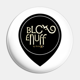 Destination Black Enough Pin