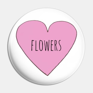 Love Flowers Pin