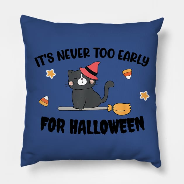 It's Never Too Early for Halloween 1 Pillow by ErnestsForemans