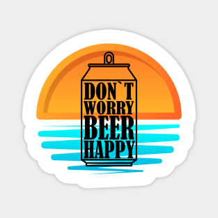 Don`t Worry Beer Happy v.2 Magnet