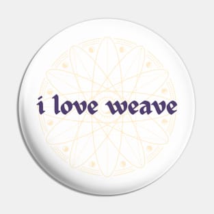 i LOVE weave - Gale Quotes, probably Pin