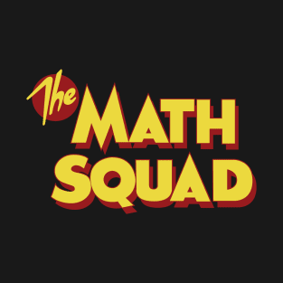 Math Squad T-Shirt