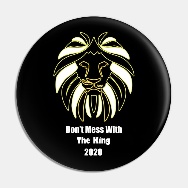 Don't Mess With The King Lion Pin by Nicolas5red1