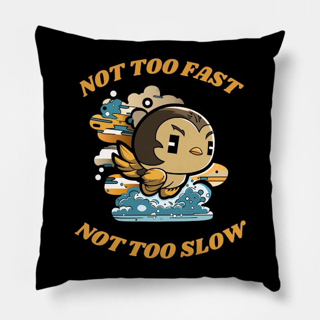 Flying Bird not too fast, not too slow Pillow by micho2591