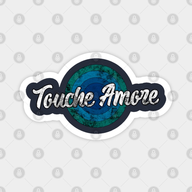 Vintage Touche Amore Magnet by Win 100